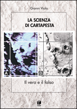 La scienza di cartapesta &ndash; il vero e il falso