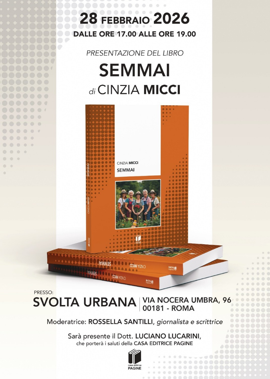 Al momento stai visualizzando Presentazione del libro: “𝗦𝗲𝗺𝗺𝗮𝗶” 𝗱𝗶 𝗖𝗶𝗻𝘇𝗶𝗮 𝗠𝗶𝗰𝗰𝗶