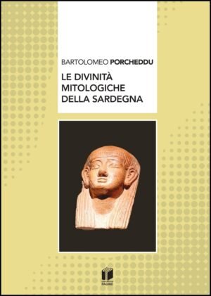 Le Divinit&agrave; Mitologiche della Sardegna