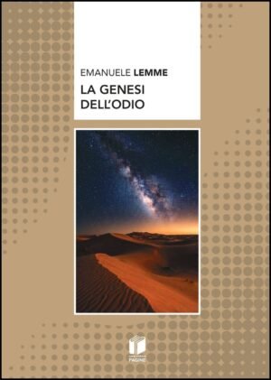 La genesi dell'odio