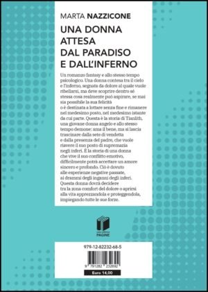 Una donna attesa dal Paradiso e dall&rsquo;Inferno